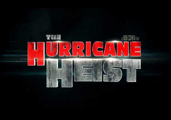 Trailer dan Sinopsis The Hurricane Heist (2018), Entertainment Studios